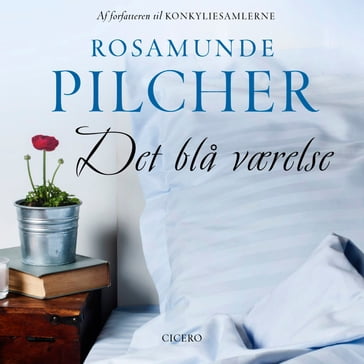 Det bla værelse - Rosamunde Pilcher