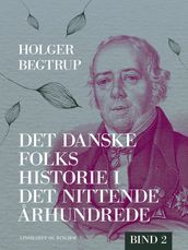 Det danske folks historie i det nittende arhundrede. Bind 2