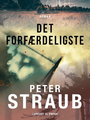 Det forfærdeligste - Peter Straub