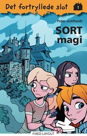 Det fortryllede slot 1: Sort magi