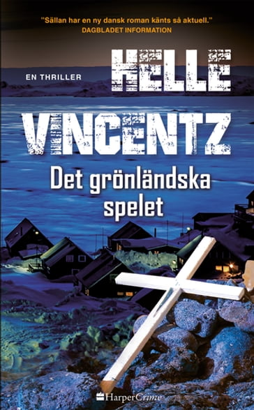 Det grönländska spelet - Helle Vincentz