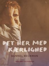 Det her med kærlighed