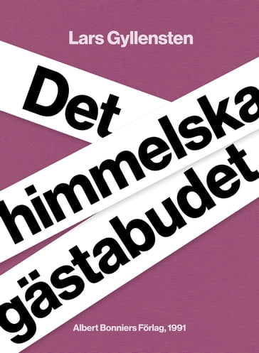 Det himmelska gastabudet - Lars Gyllensten - Daniel Bjugard