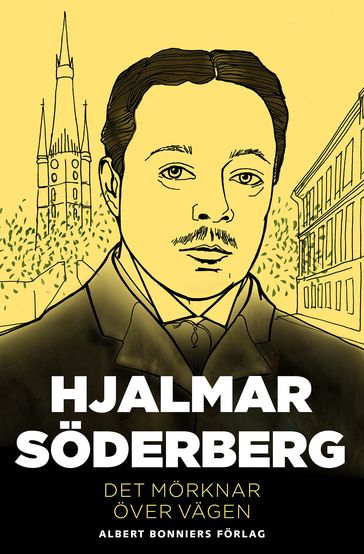 Det mörknar över vägen - Hjalmar Soderberg