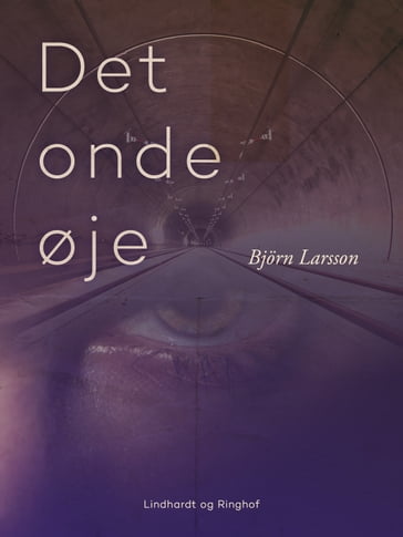 Det onde øje - Bjorn Larsson