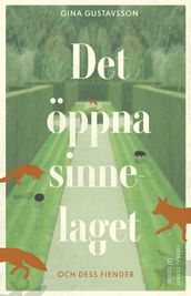 Det oppna sinnelaget - och dess fiender