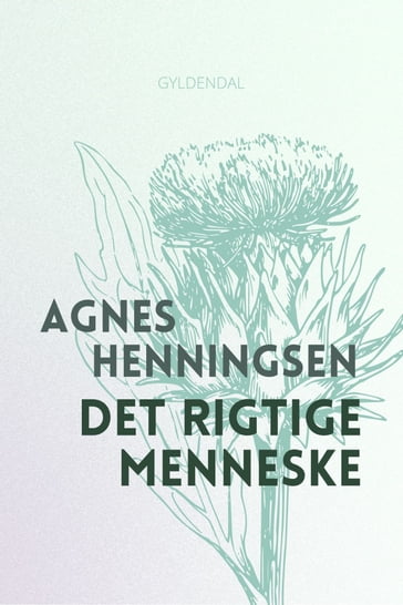 Det rigtige menneske - Agnes Henningsen