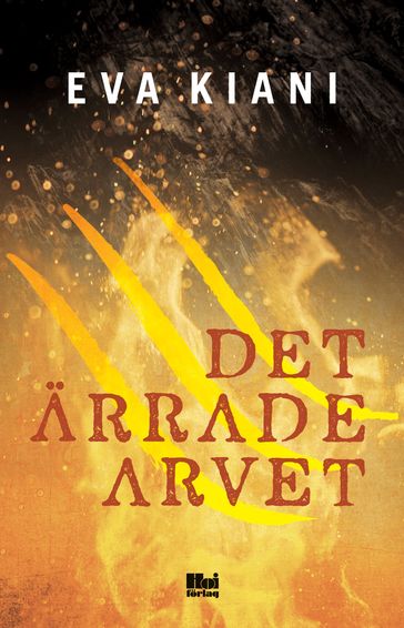 Det ärrade arvet - Eva Kiani