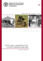 Detección y diagnóstico de la peste porcina africana: Manual para veterinarios