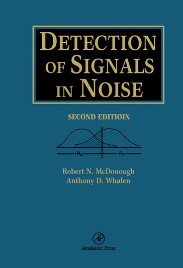 Detection of Signals in Noise - A. D. Whalen - Robert N. McDonough