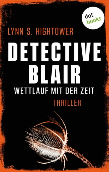 Detective Blair - Wettlauf mit der Zeit - Lynn Hightower