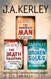 Detective Carson Ryder Thriller Series Books 13: The Hundredth Man, The Death Collectors, The Broken Souls