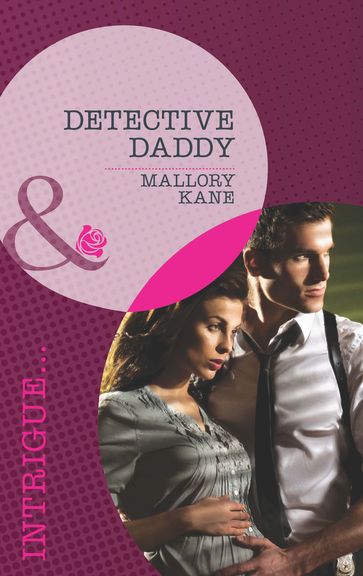 Detective Daddy (Mills & Boon Intrigue) (Situation: Christmas, Book 1) - Mallory Kane
