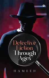 Detective Fiction Through Ages