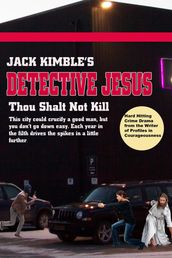 Detective Jesus #1: Thou Shalt Not Kill