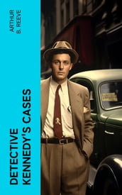 Detective Kennedy s Cases