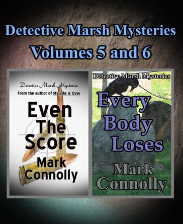 Detective Marsh Mysteries Volumes 5 and 6 - Mark Connolly