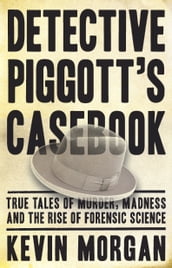 Detective Piggot s casebook