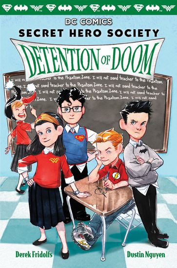 Detention of Doom (DC Comics: Secret Hero Society #3) - Derek Fridolfs
