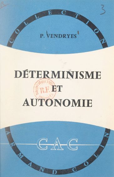 Déterminisme et autonomie - Paul Montel - Pierre Vendryes
