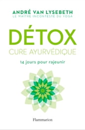 Détox. Cure ayurvédique