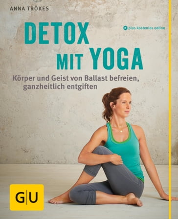 Detox mit Yoga - Anna Trokes