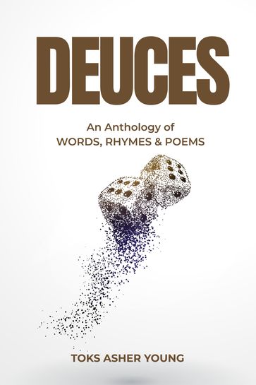 Deuces - Toks Asher Young