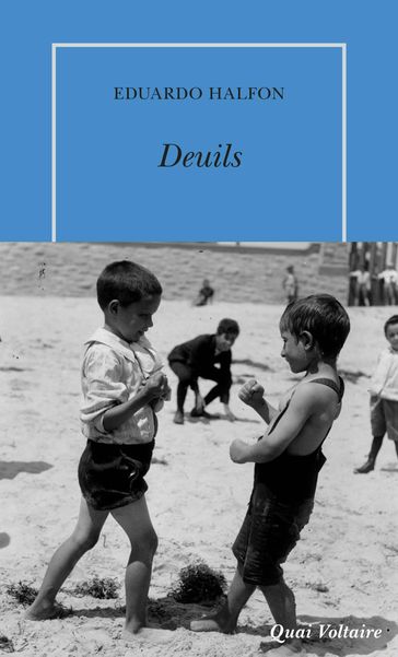 Deuils - Eduardo Halfon