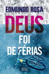 Deus Foi de Férias