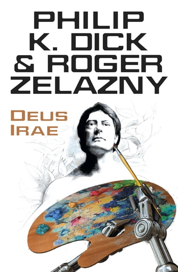 Deus Irae - Philip K Dick - Roger Zelazny