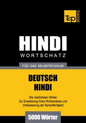 Deutsch-Hindi Wortschatz für das Selbststudium - 5000 Wörter