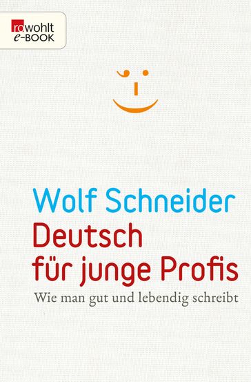 Deutsch für junge Profis - Wolf Schneider