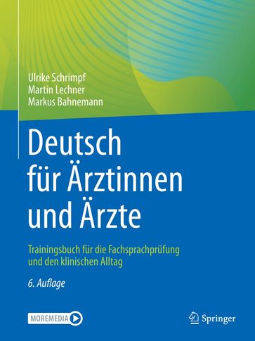 Deutsch für Ärztinnen und Ärzte - Ulrike Schrimpf - Martin Lechner - Markus Bahnemann