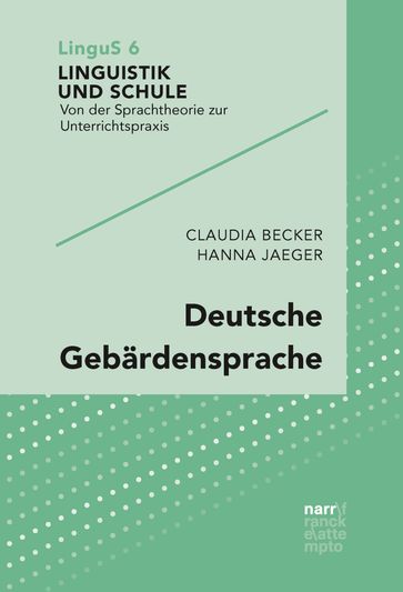 Deutsche Gebärdensprache - Claudia Becker - Hanna Jaeger