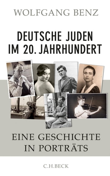 Deutsche Juden im 20. Jahrhundert - Wolfgang Benz