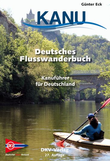 Deutsches Flusswanderbuch - Gunter Eck