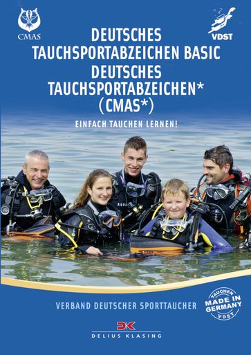 Deutsches Tauchsportabzeichen Basic / Deutsches Tauchsportabzeichen * (CMAS*) - Verband Deutscher Sporttaucher e.V.