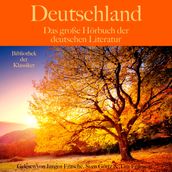 Deutschland: Das große Horbuch der deutschen Literatur