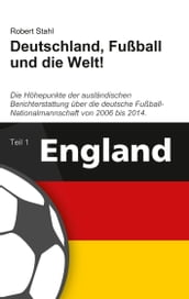 Deutschland, Fußball und die Welt!