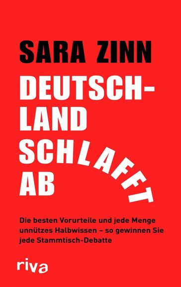 Deutschland schlafft ab - Sara Zinn