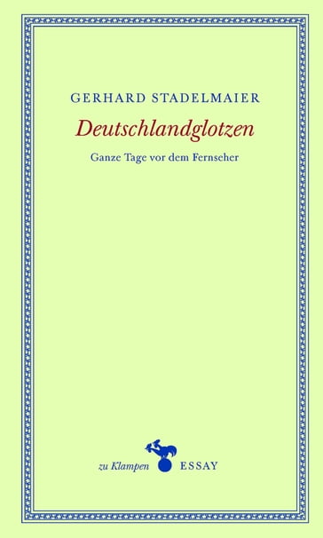 Deutschlandglotzen - Gerhard Stadelmaier