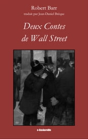 Deux Contes de Wall Street