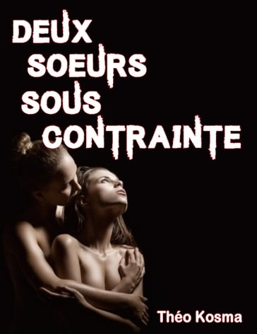 Deux Soeurs sous contrainte - Théo Kosma