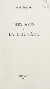 Deux accès à La Bruyère