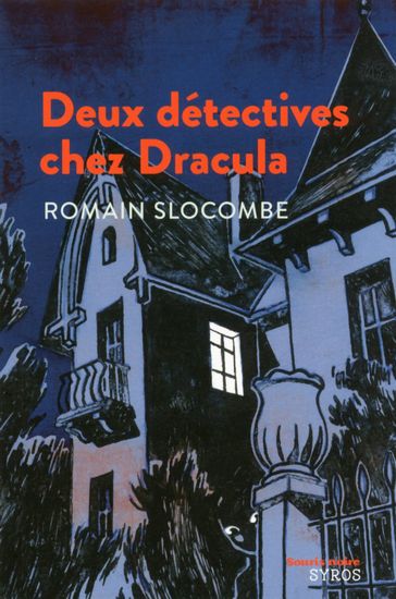 Deux détectives chez Dracula - Romain Slocombe