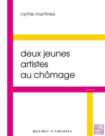 Deux jeunes artistes au chômage - Cyrille Martinez