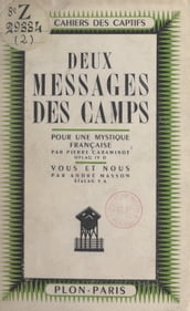 Deux messages des camps : Pour une mystique française