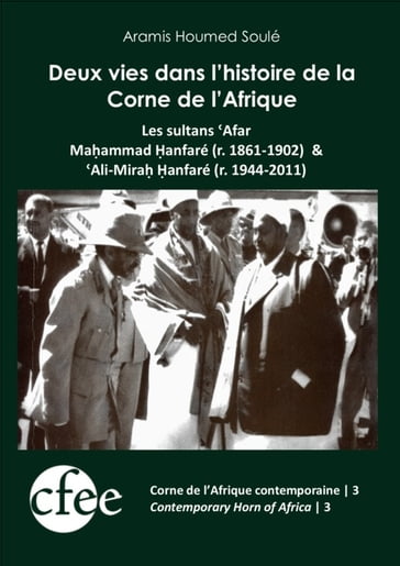 Deux vies dans l'histoire de la Corne de l'Afrique - Aramis Houmed Soulé