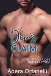 Dev s Claim: A Fated Mates Mustang Ridge Shifters Story