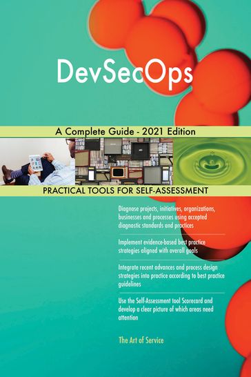 DevSecOps A Complete Guide - 2021 Edition - Gerardus Blokdyk